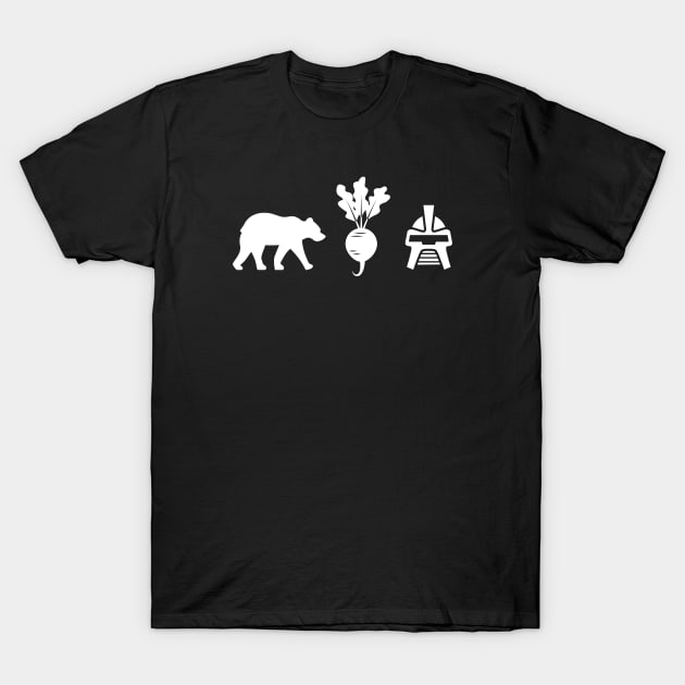 Bears, Beets, BSG T-Shirt by RisaRocksIt